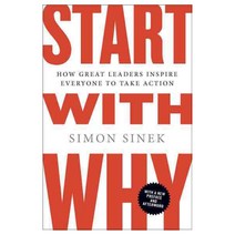[해외도서] Start With Why : How Great Leaders Inspire Everyone to Take Action, Penguin Group USA