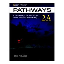 Pathways Listening Speaking and Critical Thinking 2A, National Geographic Society