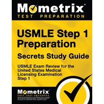 (영문도서) USMLE Step 1 Preparation Secrets Study Guide: USMLE Exam Review for the United States Medical... Paperback, Mometrix Media LLC, English, 9781610730006