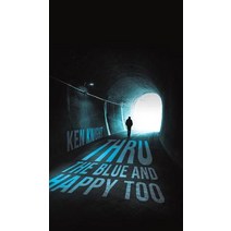 Thru the Blue and Happy Too Hardcover, Austin Macauley