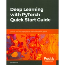 Deep Learning with Pytorch Quick Start Guide, Packt Publishing
