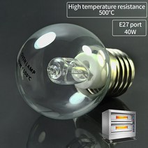 광파 오븐 레인지E27 40W 오븐 램프 조명 전자 레인지 전구 220v 고온 내성 500 도 디스플레이 캐비닛 1, 한개옵션0