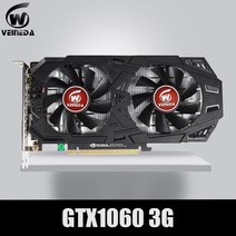 [해외] Veineda 그래픽 카드 gtx 1060 3gb 6gb 192bit gddr5 gpu 비디오 카드 pci-e3.0 nvidia gefore 게임용 gtx 강력한, gtx1060 3기가