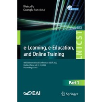 (영문도서) E-Learning E-Education and Online Training: 8th Eai International Conference Eleot 2022 H... Paperback, Springer, English, 9783031211607