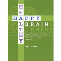 (영문도서) Happy Healthy Brain: Engage Your Brain with Puzzles Mazes Word Searches and More! Paperback, Ten Peaks Press, English, 9780736977630