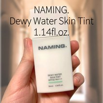 네이밍 NAMING 듀이 워터 스킨 틴트 Rosy 로지 Minty 민티 수분 충전 균일한 피부톤 결점 가려주는 매끄한 피부결 완성 톤업 메이크업 베이스, Minty민티