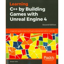 Learning C++ by Creating Games with Unreal Engine 4, Packt Publishing