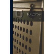 (영문도서) Halcyon; 1915 Hardcover, Legare Street Press, English, 9781013447112