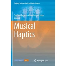 (영문도서) Musical Haptics Paperback, Springer, English, 9783030096298