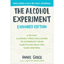 The Alcohol Experiment: Expanded Edition: A 30-Day Alcohol-Free Challenge to Interrupt Your Habits ... Paperback, Avery Publishing Group