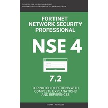(영문도서) Nse 4: Fortinet: Fortigate: Fortinet Network Security Professional NSE 4 7.2 Actual Exam Ques... Paperback, Independently Published, English, 9798377083856