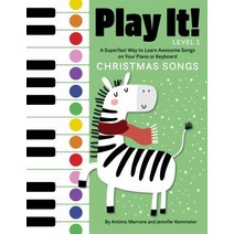 Play It! Christmas Songs: A Superfast Way to Learn Awesome Songs on Your Piano or Keyboard Hardcover, Graphic Arts Books, English, 9781513262529
