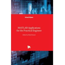 (영문도서) MATLAB: Applications for the Practical Engineer Hardcover, Intechopen, English, 9789535117193