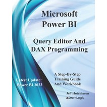 (영문도서) Microsoft Power BI Query Editor and DAX Programming Paperback, Independently Published, English, 9798396474017