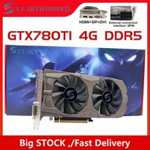 CPU 그래픽카드 데스크탑 Gtx780ti 그래픽 카드 4Gb Ddr5 256Bit 게임