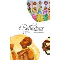 (영문도서) Reflexions Paperback, Sharon Dede Padi, English, 9789988359645