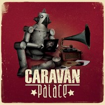[CD] Caravan Palace (카라반 팰리스) - 1집 Caravan Palace, MVKA, CD