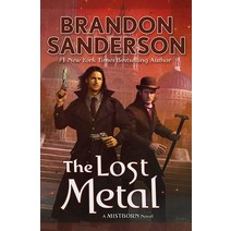 The Lost Metal: A Mistborn Novel (The Saga 7) [Hardcover]