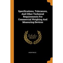 (영문도서) Specifications Tolerances And Other Technical Requirements For Commercial Weighing And Meas... Paperback, Franklin Classics, English, 9780343504823