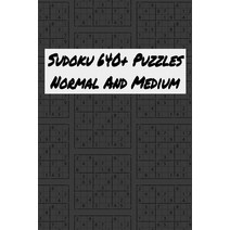 Sudoku 640+ Puzzles Normal And Medium: Sudoku puzzle book for adults and kids Paperback, Independently Published, English, 9798627590288