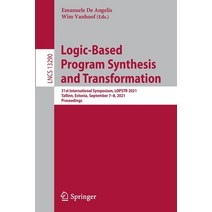(영문도서) Logic-Based Program Synthesis and Transformation: 31st International Symposium LOPSTR 2021 ... Paperback, Springer, English, 9783030988685