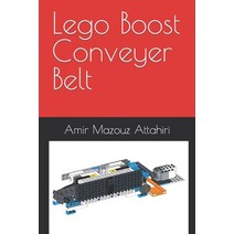 (영문도서) Lego Boost Conveyer Belt Paperback, Independently Published, English, 9798856702988