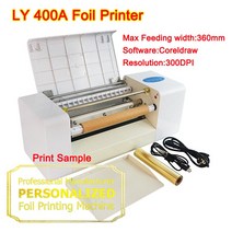 LY 400A 300DPI 해상도 호일 프레스 인쇄기 스탬핑 프린터 Coreldraw 소프트웨어로 360mm 급지 폭, 01 220V Voltage