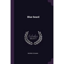 (영문도서) Blue-beard Paperback, Palala Press, English, 9781378865163
