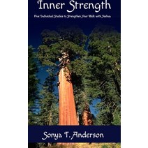 (영문도서) Inner Strength: Five Individual Studies To Strengthen Your Walk With Yeshua Hardcover, Lulu.com, English, 9781794899605