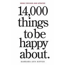 14000 Things to Be Happy About.: Newly Revised and Updated 페이퍼백
