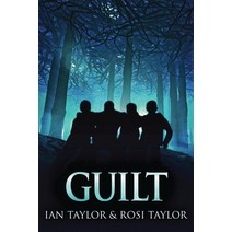 (영문도서) Guilt: A Riveting Psychological Thriller Paperback, Next Chapter, English, 9784824108982