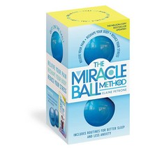 The Miracle Ball Method Revised Edition: Relieve Your Pain Reshape Body Reduce Stress 페이퍼백