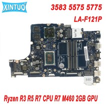 마더보드 메인보드 Dell Inspiron 3583 5575 5775 노트북 CAL51 LAF121P Ryzen R3 R5 R7 CPU M460 2GB GPU DDR4 테스트 호환, 3.R72700U