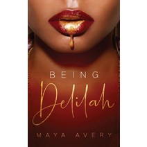 Being Delilah Paperback, Maya Avery, English, 9780578813745