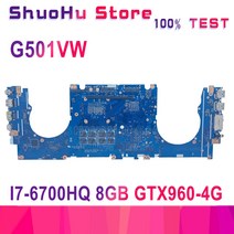 G501V ASUS N501VW G58V UX501V 노트북 마더 보드 메인 테스트 OK I7-6700HQ Cpu 8GB-RAM GTX960M-2G/4G, 01 I7-6th GTX960M-2G