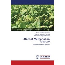 Effect of Methanol on Tobacco Paperback, LAP Lambert Academic Publis..., English, 9783659173431