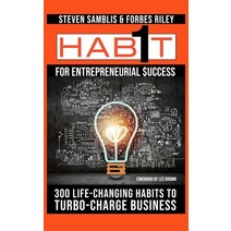 1 Habit for Entrepreneurial Success: 300 Life-Changing Habits to Turbo-Charge Your Business Hardcover, 1 Habit Press, English, 9781637951286