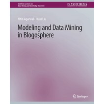 (영문도서) Modeling and Data Mining in Blogosphere Paperback, Springer, English, 9783031007705