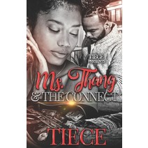 Ms. Thang and The Connect Paperback, Independently Published