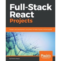 Full-Stack React Projects, Packt Publishing