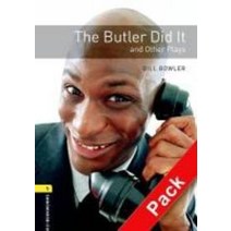 The Butler did it and other plays (with CD), OXFORD