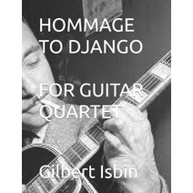 (영문도서) Hommage to Django for Guitar Quartet Paperback, Independently Published, English, 9798761007628