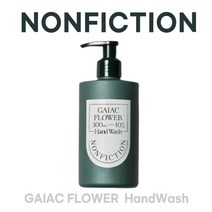 논픽션 가이악 플라워 핸드워시 300ml I NONFICTION GAIAC FLOWER HandWash + 퍼스널마켓 카드증정, 논픽션 가이악 플라워 핸드워시 X 1개
