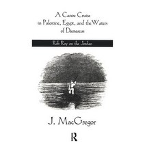 Canoe Cruise in Palestine Egypt Paperback, Routledge