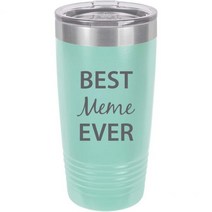 Best Meme Ever 스텐레스 스틸 각인 단열텀블러 20온스 트래블 커피머그 그린