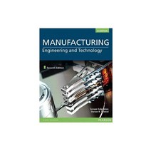 Manufacturing Engineering and Technology SI Edition, Pearson Education