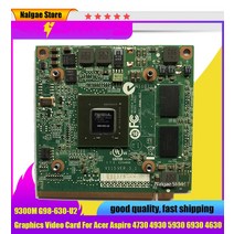 컴퓨터그래픽 카드GeForce 9300M GS MXM II DDR2 256MB G98-630-U2 그래픽 비디오 카드 Acer Aspire 4730, 01 9600M 512MB
