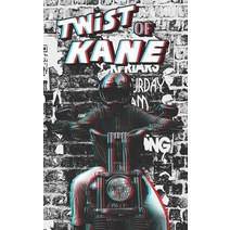 (영문도서) Twist of Kane Paperback, Independently Published, English, 9798849215211