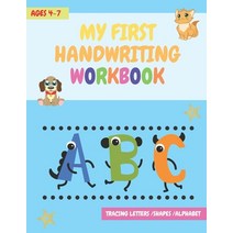 My First Handwriting Workbook: tracing letters shapes alphabet and much more! - For Preschool Ki... Paperback, Independently Published