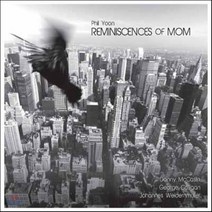 [CD] 필 윤 (Phil Yoon) - Reminiscences Of Mom
